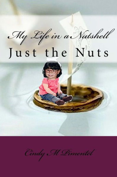 My Life in a Nutshell: Just the nuts