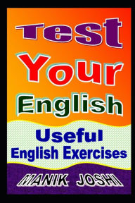 Title: Test Your English: Useful English Exercises, Author: Manik Joshi