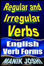 Regular and Irregular Verbs: English Verb Forms