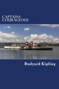 Title: Captains Courageous, Author: Rudyard Kipling