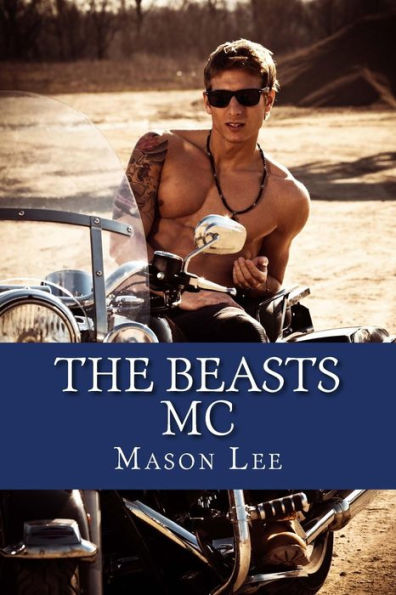 The Beasts MC: The Complete Collection