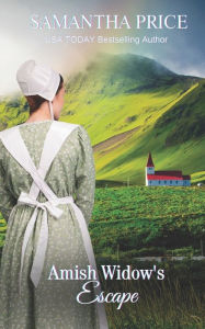Title: Amish Widow's Escape, Author: Samantha Price
