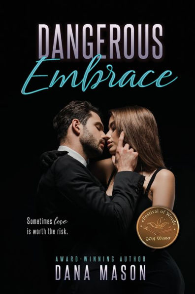 Dangerous Embrace: Embrace Series, 1