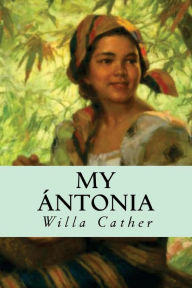 Title: My Ántonia, Author: Editorial Oneness