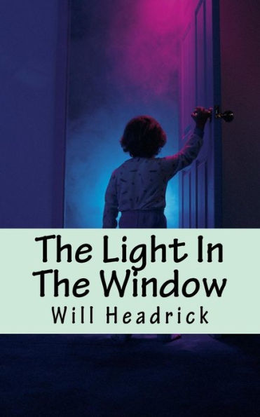 The Light In The Window: A Curious Cousins Mystery