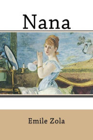 Title: Nana, Author: Emile Zola