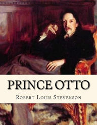 Title: Prince Otto, Author: Robert Louis Stevenson