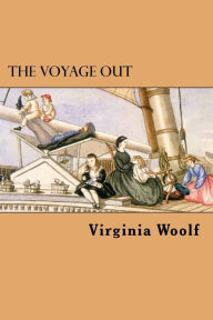 Title: The Voyage Out, Author: Virginia Woolf