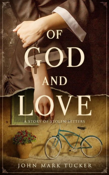 Of God and Love: A story of stolen letters