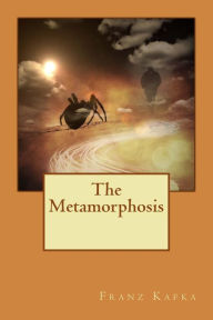 Title: The Metamorphosis: Translated English Version, Author: Ian Johnston