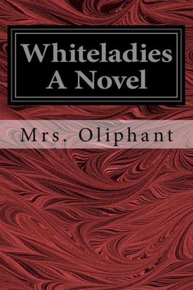 Whiteladies A Novel