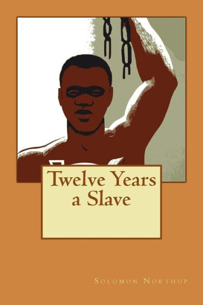 Twelve Years a Slave: Inspired a 2013 film version