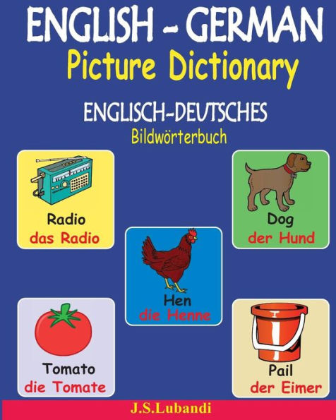 ENGLISH-GERMAN Picture Dictionary (ENGLISCH-DEUTSCHES Bildwï¿½rterbuch)