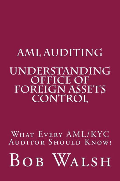 AML Auditing - Understanding Office of Foreign Assets Control