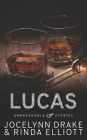 Unbreakable Stories: Lucas