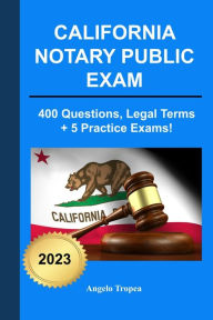 Title: California Notary Public Exam, Author: Angelo Tropea