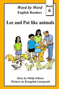 Title: Lee and Pat Like Animals, Author: Philip Gibson