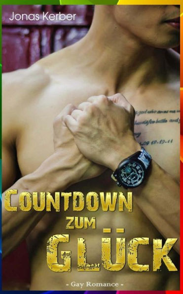 Countdown zum Glï¿½ck (Gay Romance)