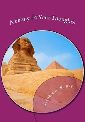 A Penny #4 Your Thoughts: My 2 Cents: Thoughts and Feelings of Black Women EveryWhere