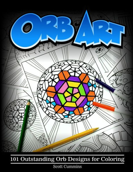 Orb Art: 101 Outstanding Orb Designs for Coloring