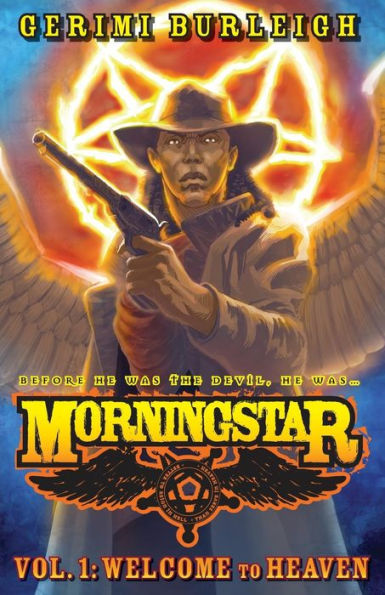 Morningstar Vol. 1: Welcome to Heaven