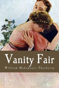 Title: Vanity Fair, Author: William Makepeace Thackeray