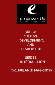 Title: Org 3: Culture, Development, and Leadership: Diversity, Author: Melanie Magruder