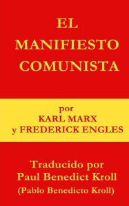 Title: El Manifiesto Comunista, Author: Frederick Engels