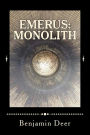Emerus: Monolith