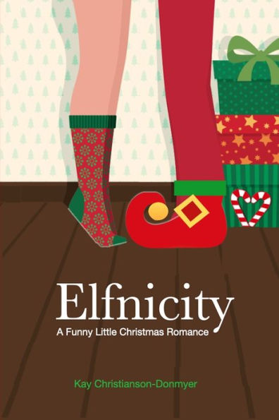 Elfnicity: A Funny Little Christmas Romance