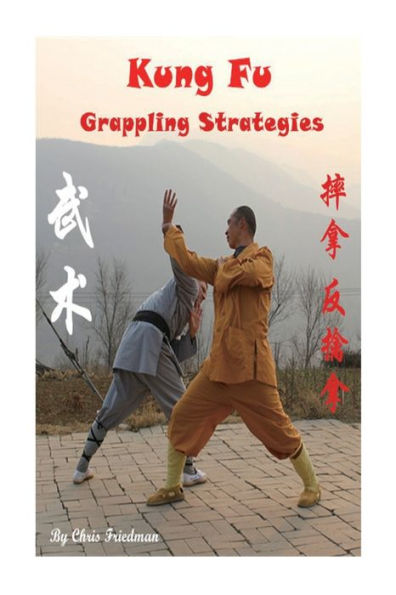 Kung Fu Grappling Strategies