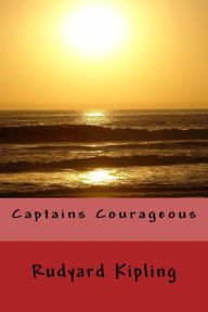 Title: Captains Courageous, Author: Rudyard Kipling