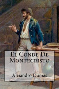 Title: El Conde De Montecristo (Spanish Edition), Author: Alejandro Dumas