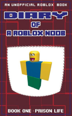 Diary Of A Roblox Noob Prison Lifepaperback - a picture of a roblox noob
