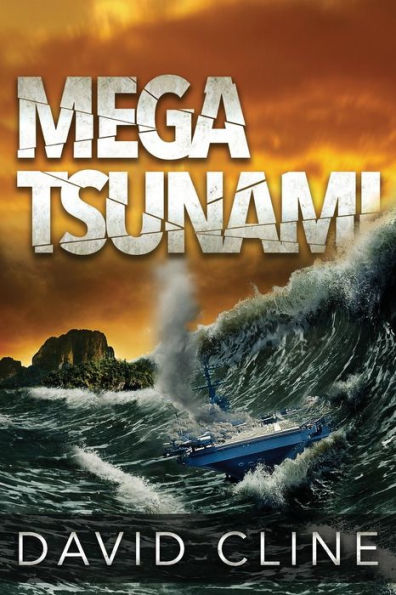 Mega-Tsunami: A Nick Wood Adventure