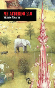 Title: Me acuerdo 2.0, Author: Vicente Alvarez De La Viuda