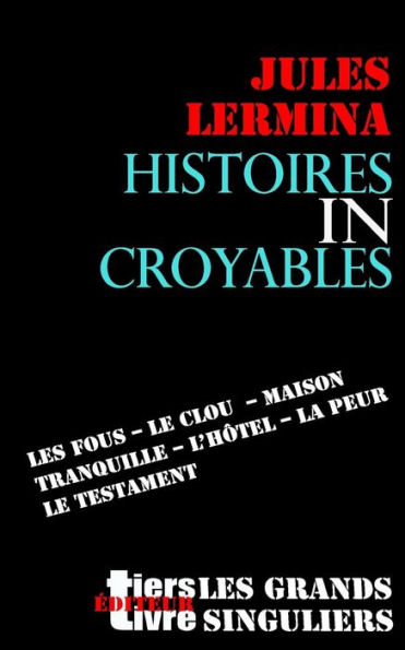 Histoires incroyables