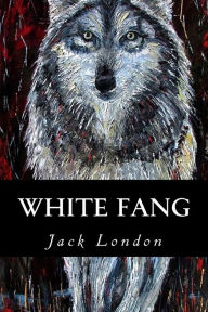 Title: White Fang, Author: Jack London