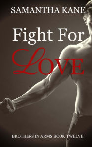 Title: Fight for Love, Author: Samantha Kane