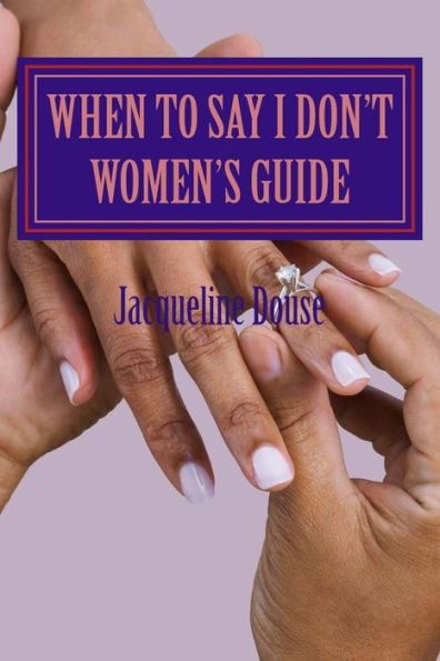 When To Say I Don't Women's Guide