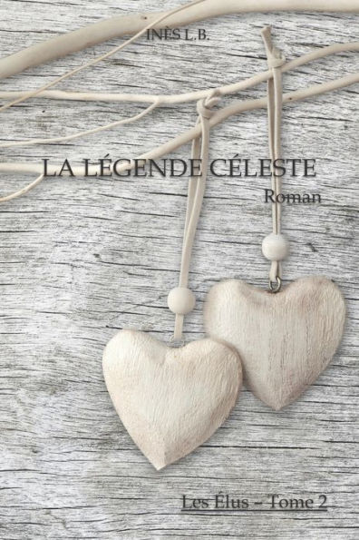 La Légende Céleste