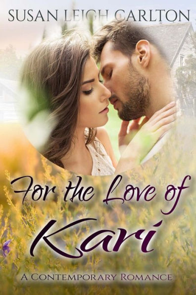 For the Love of Kari: The Doctor's Love