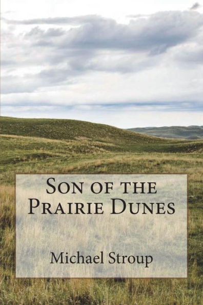 Son of the Prairie Dunes