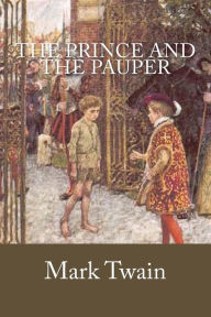 Title: The Prince and the Pauper, Author: Mark Twain