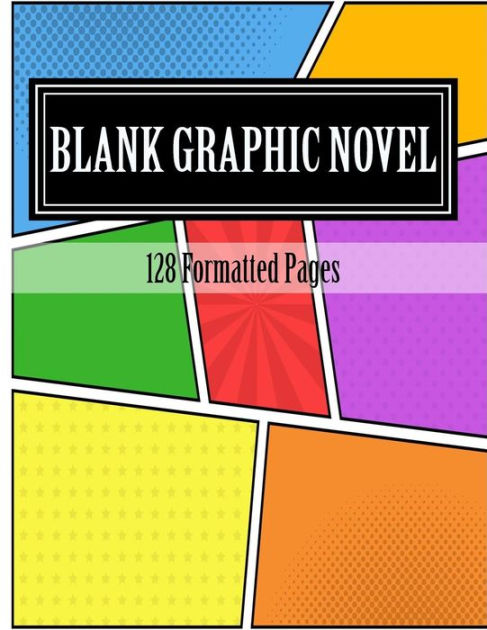 Blank Graphic Novel: 128 Formatted Pages by One Jacked Monkey ...