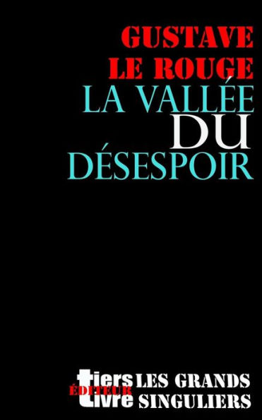 La vallee du desespoir