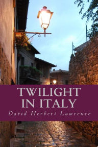 Title: Twilight in Italy, Author: Ravell