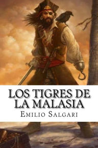 Title: Los Tigres De La Malasia, Author: Emilio Salgari