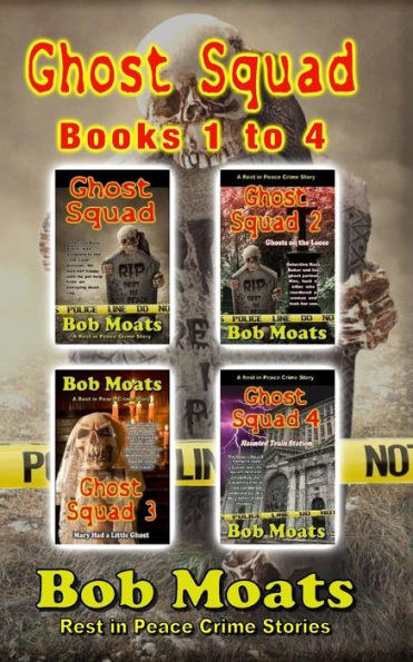 Ghost Squad Books 1-4