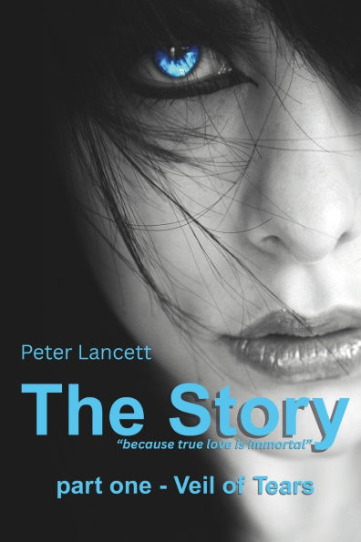 The Story part one - Veil of Tears